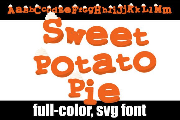 Enhance Your Brand with Sweet Potato Pie Font