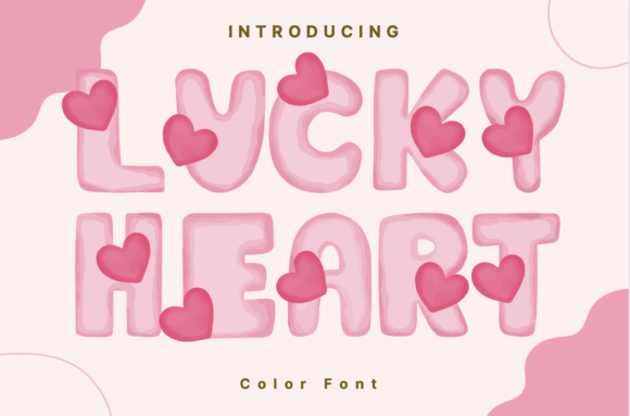 Lucky Heart Font: A Simple Upgrade for Your Brand’s Visual Story
