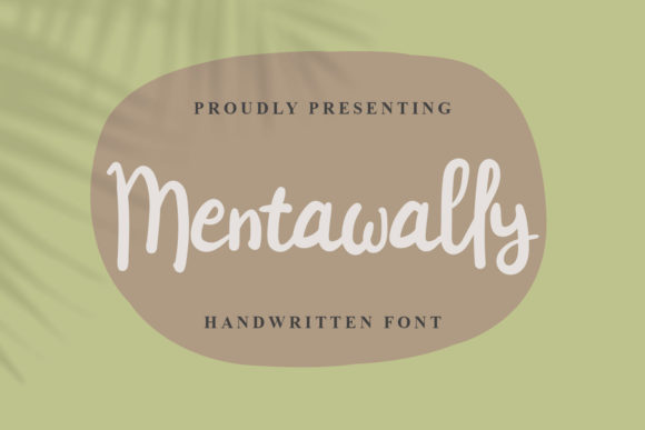 Mentawally: A Font That Breathes Life Into Your Creations