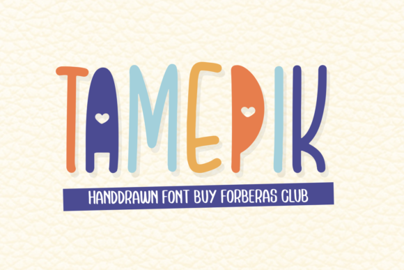 Tamepik: The Font That Elevates Your Brand