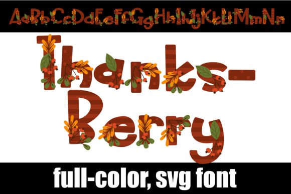 Thanksberry: A Colorful Font for Digital Branding